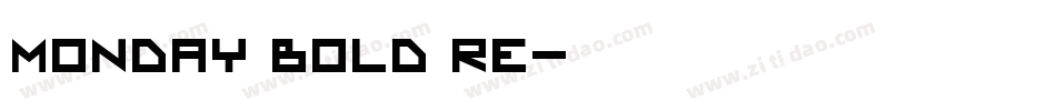 Monday Bold Re字体转换